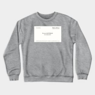 Patrick Bateman, Vice President Crewneck Sweatshirt